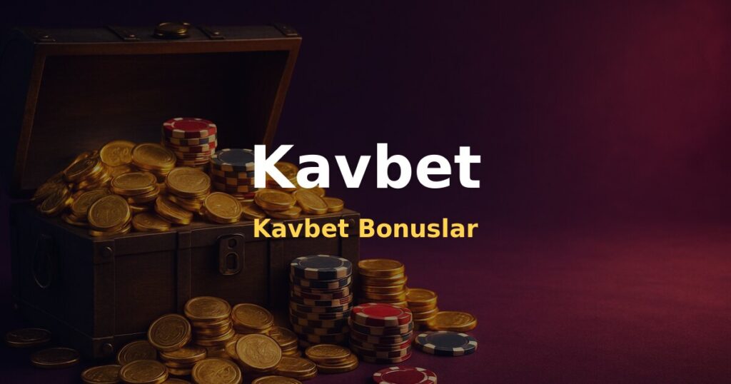 Kavbet Bonuslar - Kavbet
