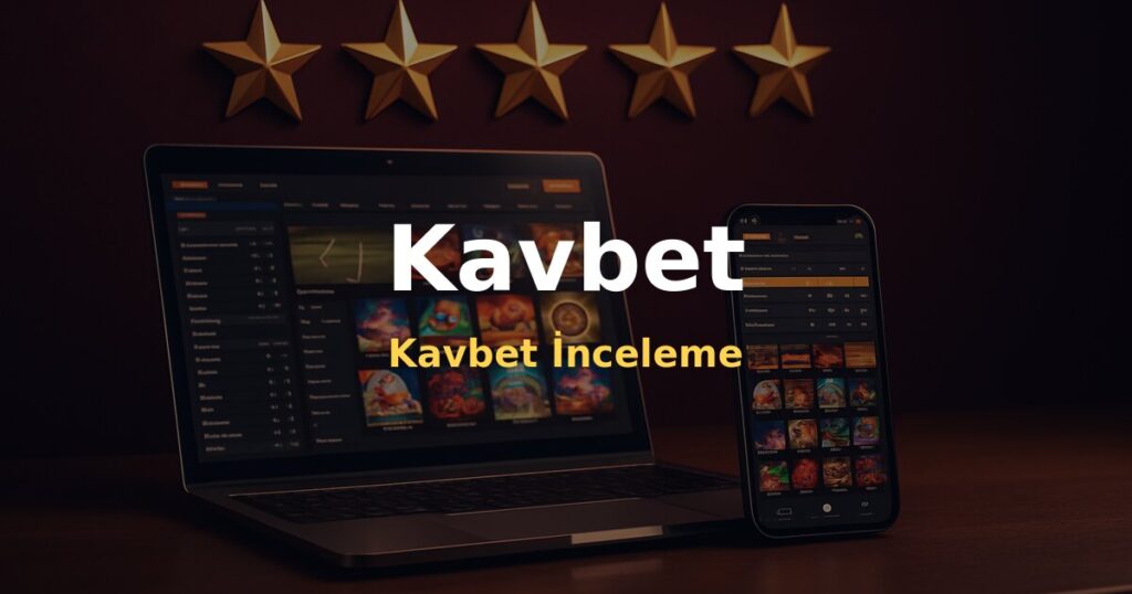 Kavbet İnceleme - Kavbet